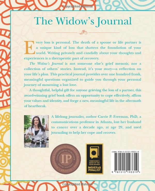 The Widow's Journal: Questions to Guide You through Grief and Life Planning after the Loss of a Partner