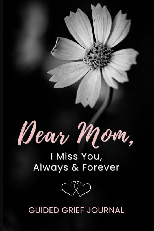 Loss of Mom Grief Journal for Women: Guided Prompts to Write Letters to Mother in Heaven, Reflect on Memories & Heal | Sympathy & Memorial Gift