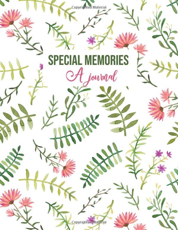 Memories: A Prompt Journal To Help Record A Lifetime Of Memories