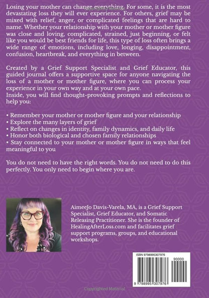 Grieving the Loss of Your Mother: A Guided Journal for Reflection and Healing