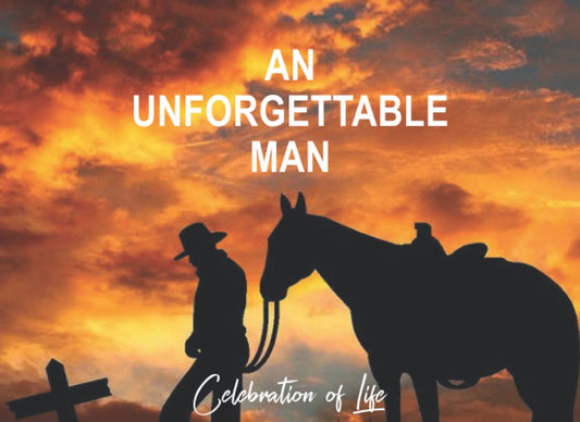 Guest Book for Funeral Celebration of Life: An Unforgettable Man Funeral Visitation Book, Memorial Service Guest Book Butterfly, Funeral Guest Books ... of Life, Cowboy , Memorial Service Guest