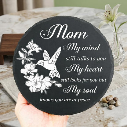 Memorial Slate Stone for Loss of Mom Sympathy Gifts in Memory of Mother Garden Stepping Stone - My Mind Still Talks to You