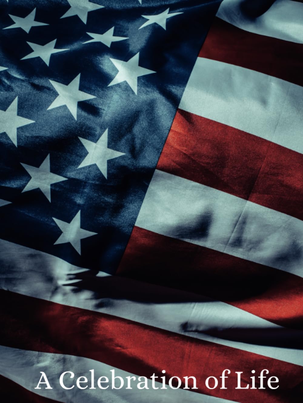 A Celebration of Life: Guest Book for Military Funerals and Memorial Services