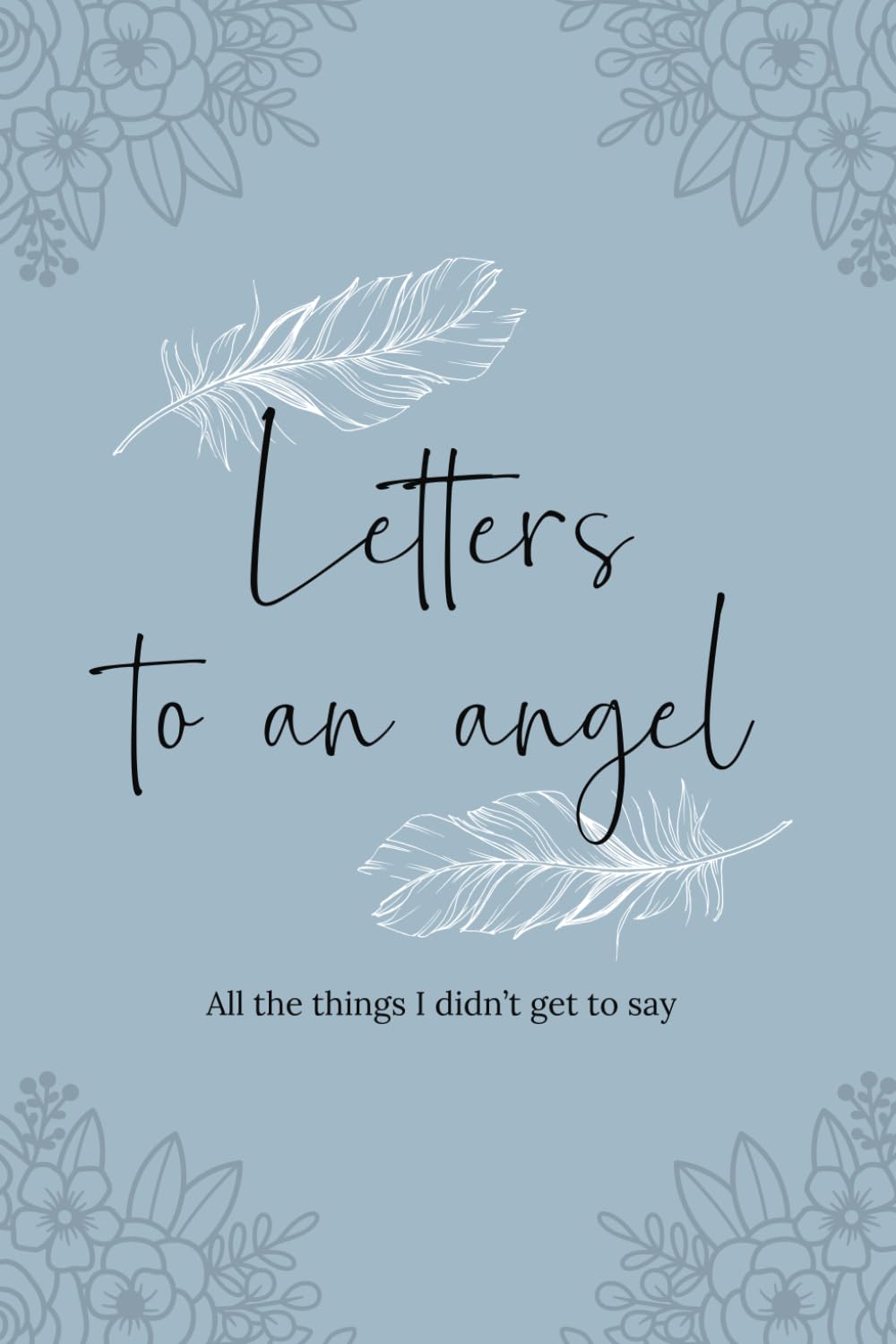 Grief journal: Blank pages to record thoughts and feelings after losing someone.