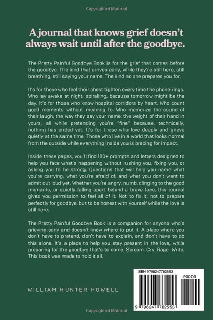 The Pretty Painful Goodbye Book: A guided journal for anyone going through anticipatory grief