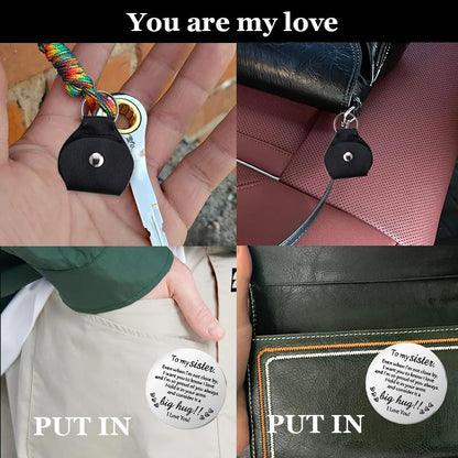 Pocket Hug Token for Women Mom Friend Birthday gifts for Her Him Long Distance Gifts for Men Dad Son Inspirational Keychain - color: To My Sister