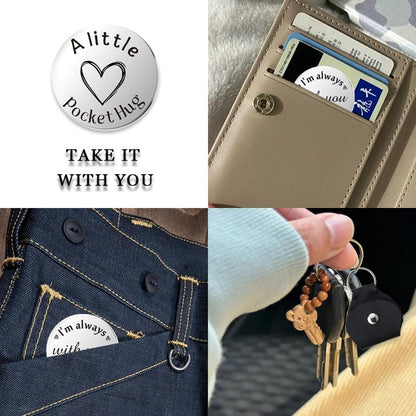 Pocket Hug Token for Women Men Him Birthday Inspirational Gifts for Daughter Friend Long Distance Gifts for Wife Mom - color: I'm Always With You