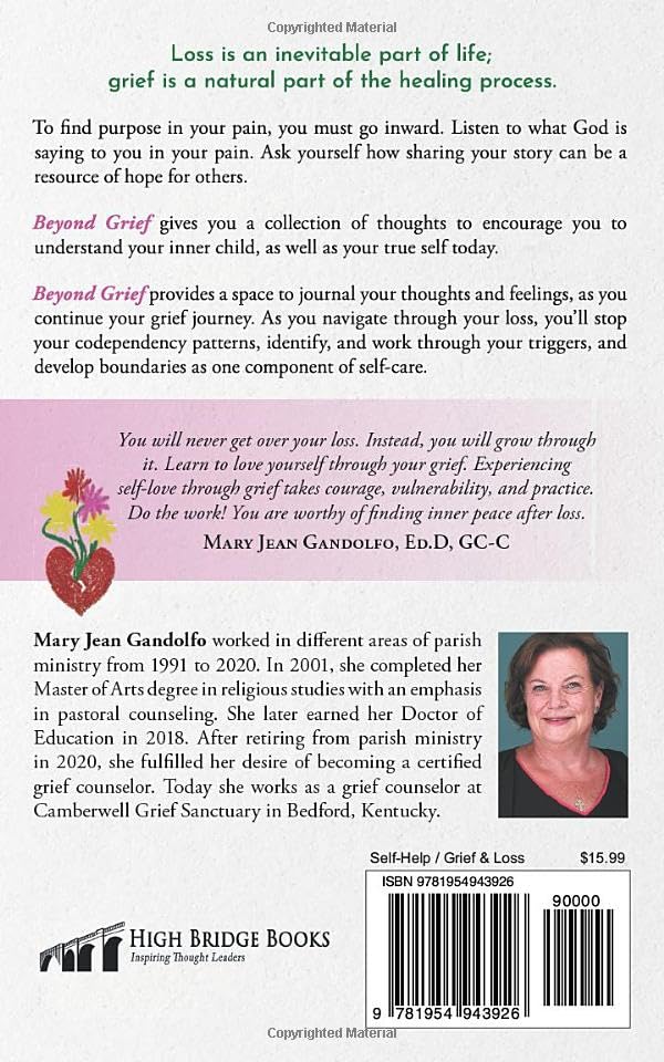 Beyond Grief: 101 Questions to Discover the Good Created by Your Loss