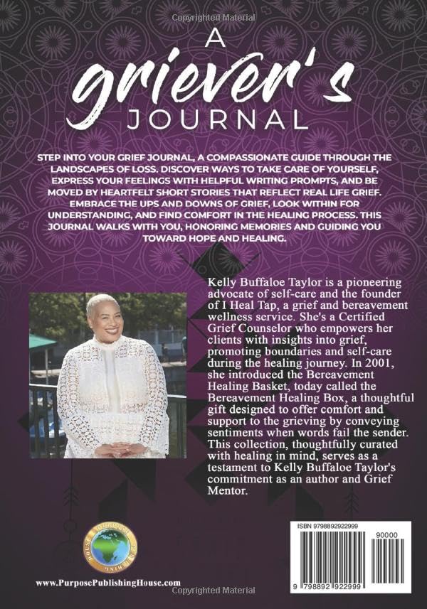 A GRIEVER’S JOURNAL: A GENTLE SPACE TO REFLECT, HEAL, REGROUP, LOVE & LIVE