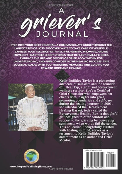 A GRIEVER’S JOURNAL: A GENTLE SPACE TO REFLECT, HEAL, REGROUP, LOVE & LIVE