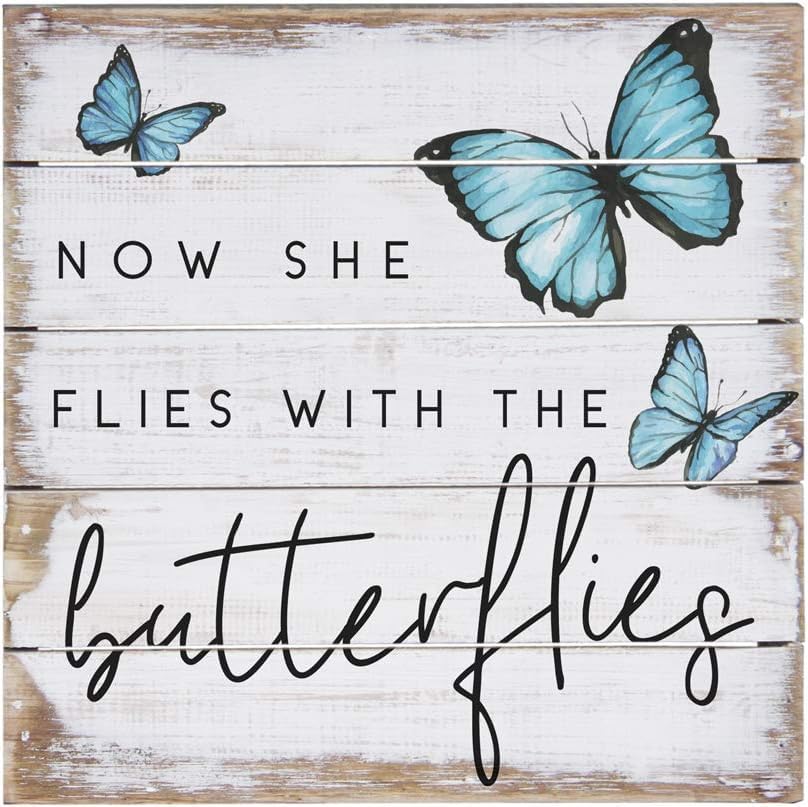 Simply Said, INC Perfect Pallets Petites Bereavement Decor, Now She Flies With Butterflies, 8 inch Wood Sign, Made in USA, PET19058 - color: Butterflies