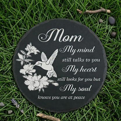 Memorial Slate Stone for Loss of Mom Sympathy Gifts in Memory of Mother Garden Stepping Stone - My Mind Still Talks to You