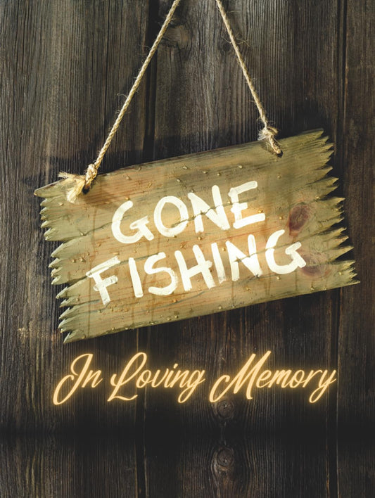 Guest Book: Funeral Guest Book, The Eternal Fishing Trip – A Rustic Memorial Guest Book for Anglers, Cabin Services & Gentle Goodbyes