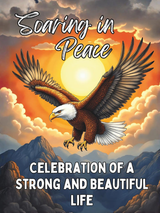 Celebration of Life Funeral Guest Book: In Loving Memory Eagle Memorial Service Sign In Book for Guests to Share Messages, Memories, and Condolences | Soaring Mountain Sunset Tribute Keepsake