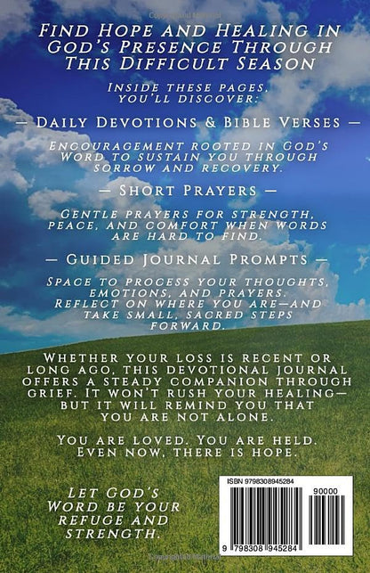 Navigating Grief and Loss: A 60-Day Devotional Journal with Daily Scripture, Prayer, and Space to Reflect and Heal (Devotional Reflections)