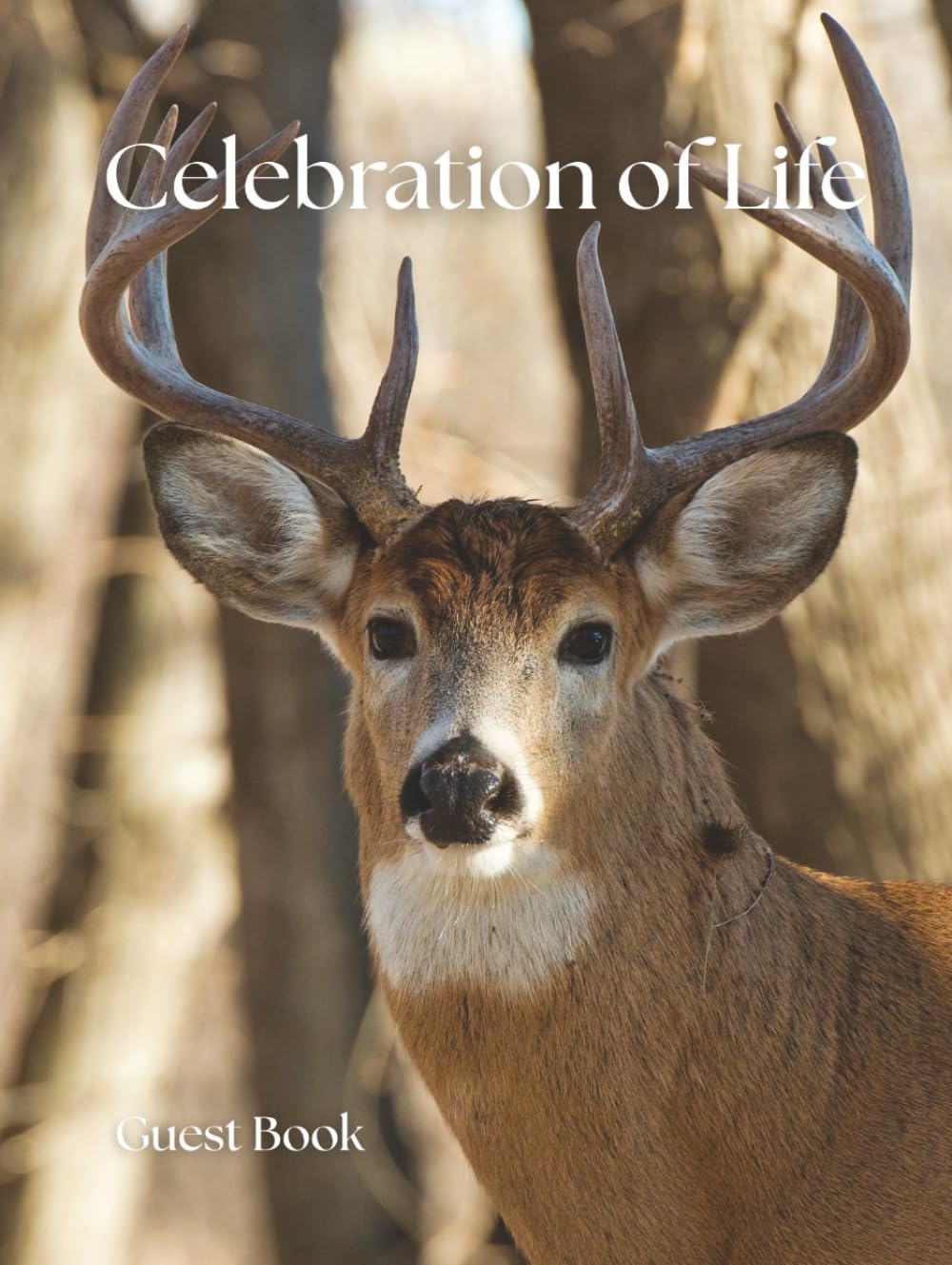 Celebration of Life Guest Book — Hunting Edition: A Memorial Keepsake for Funerals, Wakes & Remembrance Services